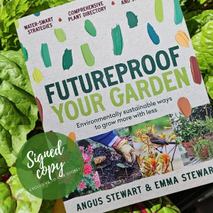 Futureproof Your Garden by Angus Stewart